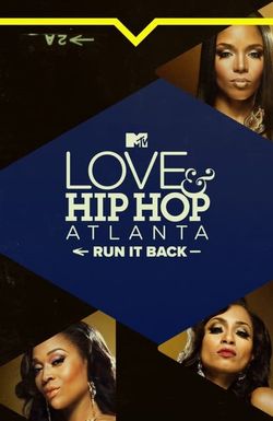 Love & Hip Hop: Atlanta: Run It Back