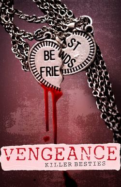 Vengeance: Killer Besties