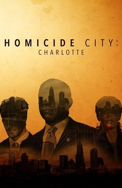 Homicide City: Charlotte