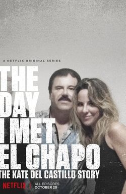 The Day I Met El Chapo: The Kate Del Castillo Story