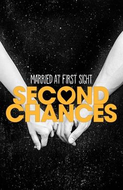 Married at First Sight: Second Chances