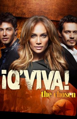 ¡Q'Viva!: The Chosen
