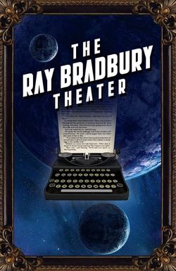 The Ray Bradbury Theater