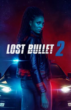Lost Bullet 2: Back for More