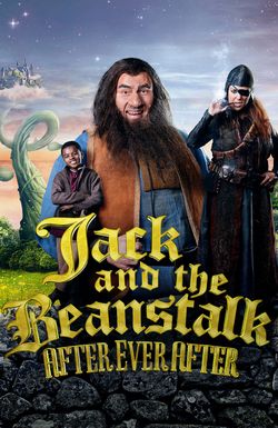 Jack and the Beanstalk: After Ever After
