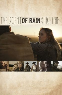 The Scent of Rain & Lightning