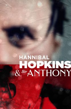 Hannibal Hopkins & Sir Anthony