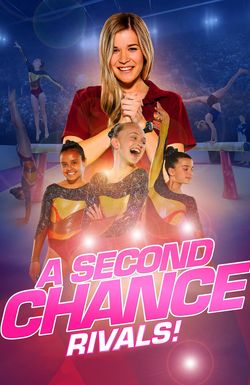 A Second Chance: Rivals!