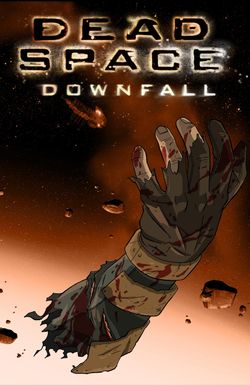 Dead Space: Downfall