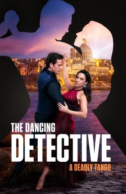 The Dancing Detective: A Deadly Tango