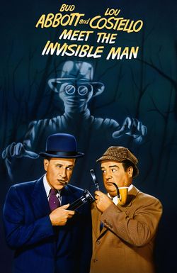 Bud Abbott and Lou Costello Meet the Invisible Man