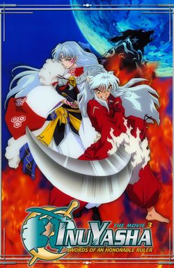 InuYasha the Movie 3: Swords of an Honorable Ruler