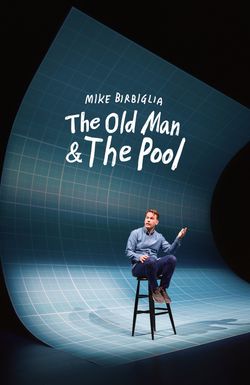Mike Birbiglia: The Old Man and the Pool