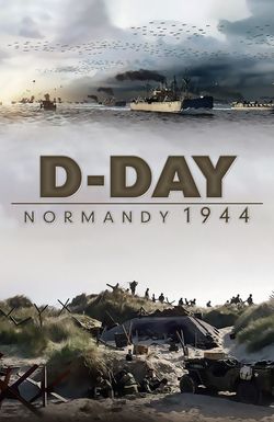 D-Day: Normandy 1944