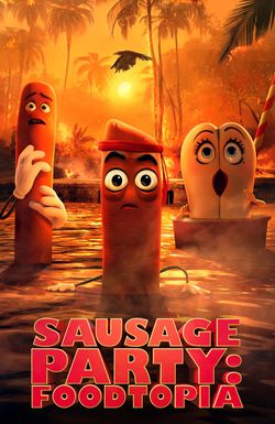 Sausage Party: Foodtopia