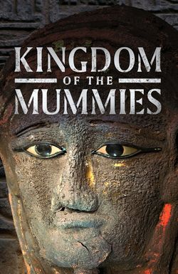 Kingdom of the Mummies