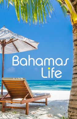 Bahamas Life