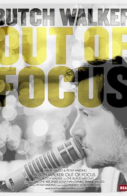 Butch Walker: Out of Focus