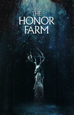 The Honor Farm