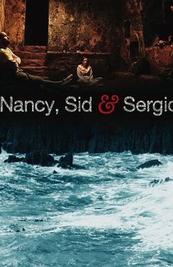 Nancy, Sid & Sergio