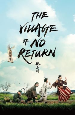 The Village of No Return