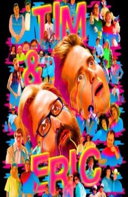 Tim and Eric Awesome Show Great Job! Awesome 10 Year Anniversary Version, Great Job?