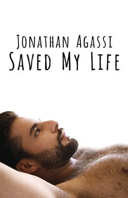 Jonathan Agassi Saved My Life