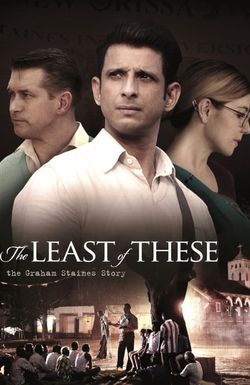 The Least of These: The Graham Staines Story