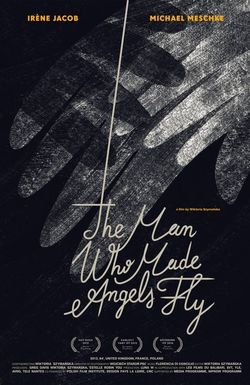 The Man Who Made Angels Fly