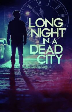 Long Night in a Dead City