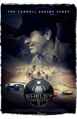 Shelby American: The Carroll Shelby Story