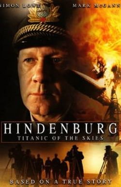 Hindenburg: Titanic of the Skies