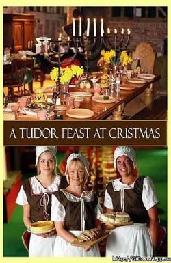 A Tudor Feast at Christmas