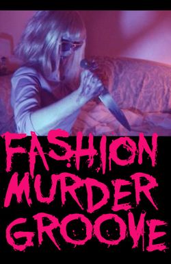 Fashion Murder Groove