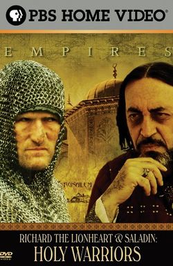 Empires: Holy Warriors - Richard the Lionheart and Saladin