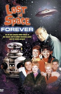 Lost in Space Forever