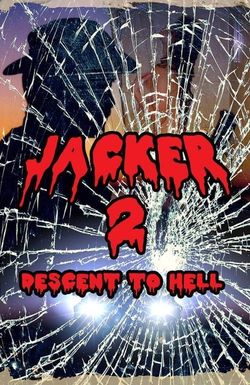 Jacker 2: Descent to Hell