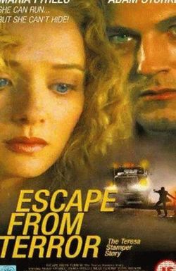 Crimes of Passion: Escape from Terror - The Teresa Stamper Story