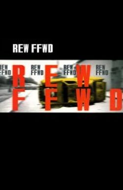 REW FFWD
