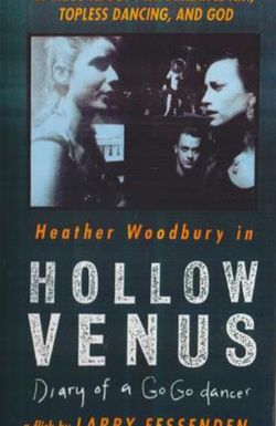 Hollow Venus: Diary of a Go-Go Dancer
