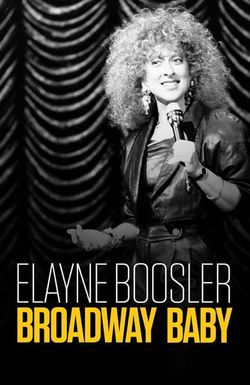 Elayne Boosler: Broadway Baby