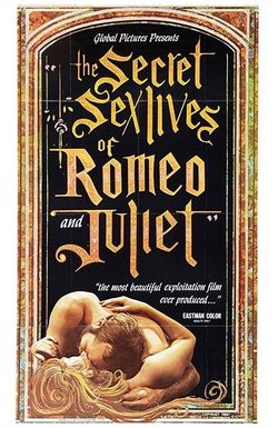 The Secret Sex Lives of Romeo and Juliet