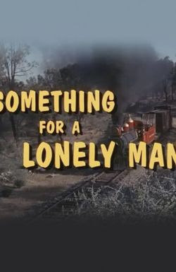 Something for a Lonely Man