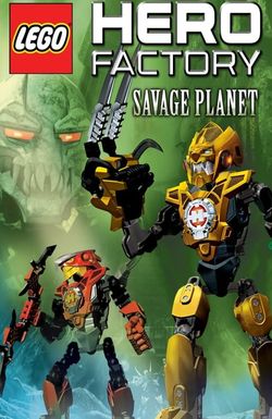 Lego Hero Factory: Savage Planet