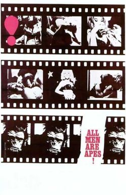 All Men Are Apes!