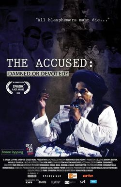 The Accused: Damned or Devoted?