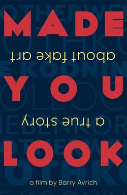 Made You Look: A True Story About Fake Art