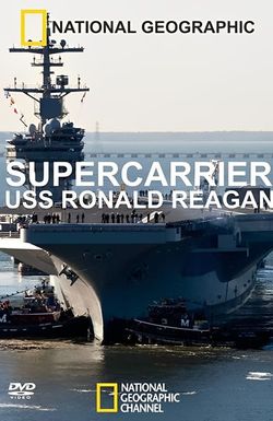 Supercarrier: USS Ronald Reagan