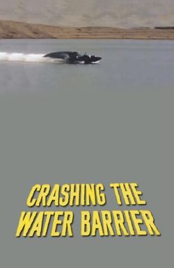Crashing the Water Barrier