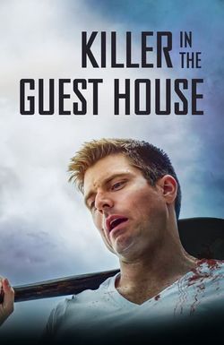 The Killer in the Guest House